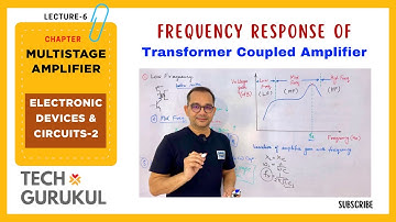 Frequency  Response of Transformer Coupled Amplifier| Teck Gurukul by Dinesh Arya
