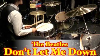 The Beatles - Don't Let Me Down (Drums cover from fixed angle)