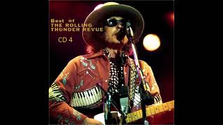 Bob Dylan - Best Of The Rolling Thunder Revue Cd 4 - 1976