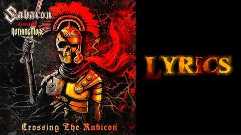 Crossing the Rubicon - Sabaton (Unofficial Lyric Video)