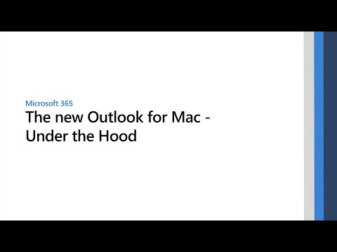 The new Outlook for Mac - Under the Hood