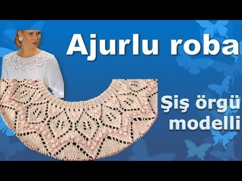 Ajurlu roba  şiş örgü modelli