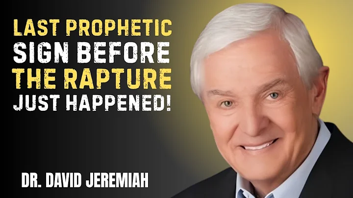 Last Prophetic Sign Before the Rapture Just Happened || BEST MOTIVATION SPEECH BY DR. DAVID JEREMIAH