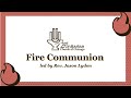 Fire Communion Led by Rev. Jason Lydon | January 5th, 2025