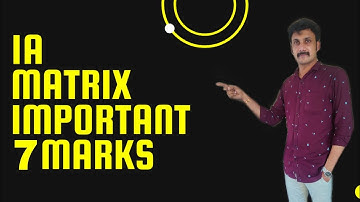 1A MATRICES IMPORTANT  7 MARKS (part - 6)
