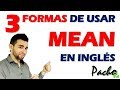 3 formas básicas de usar MEAN en inglés - YouTube