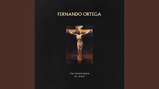 Video thumbnail of "Fernando Ortega - O Great Love, O Love Beyond All Measure"