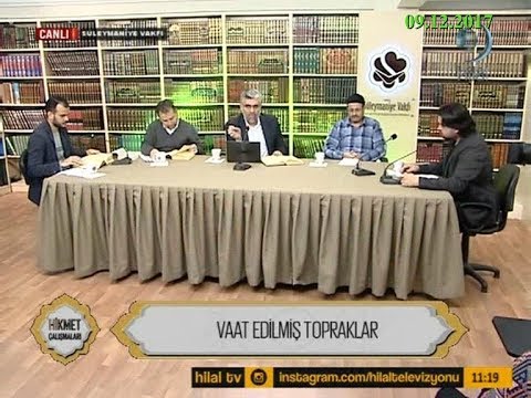 09-12-2017 Vaat Edilmiş Topraklar - Hikmet Çalışmaları – Hilal TV