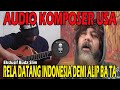 AHLI AUDIO AMERIKA MELONGO!! RELA DATANG KE INDONESIA DEMI ALIP BA TA | KENANG ALIP BA TA