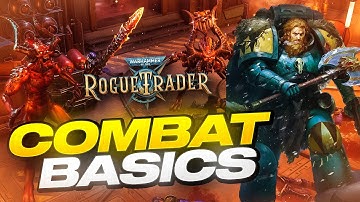 Combat Basics Warhammer 40k: Rogue Trader Beta
