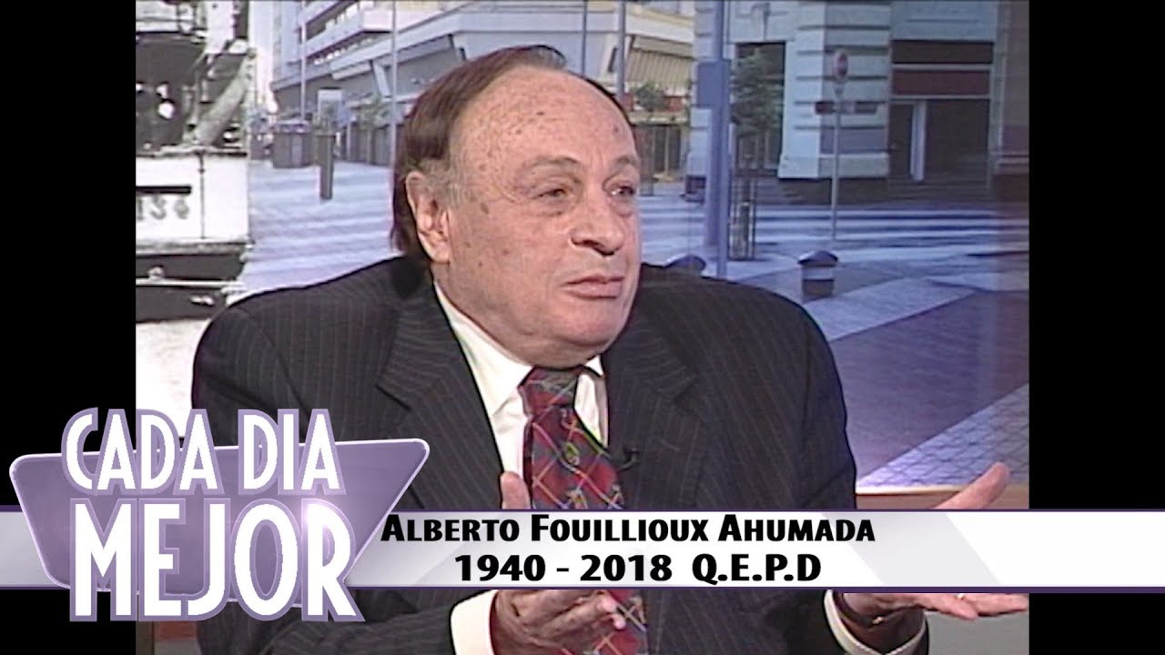 CADA DÍA MEJOR TV | Homenaje a Alberto "Tito" Fouillioux