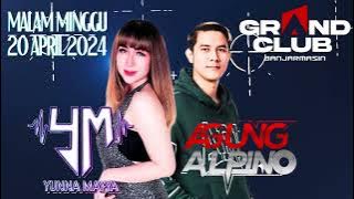 MALAM MINGGU 20 APRIL 2024 GRAND CLUB BANJARMASIN DJ AGUNG ALPINO X DJ YUNNA MAYYA |HAPPY TO NIGHT|