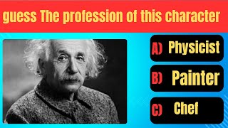 Guess the work of these historical figures ✅🧑🤔 Quiz | Easy, certain, difficult, impossible