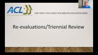 Re-evaluations/Triennial Reviews: ACL Decoding Special Education