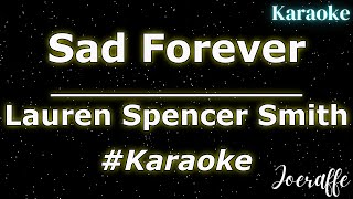 Lauren Spencer Smith - Sad Forever (Karaoke)
