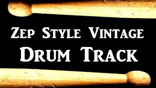 Video thumbnail of "Zep Style Drum Beat 120 BPM Vintage Classic Rock Drum Track for Bass Guitar #350"