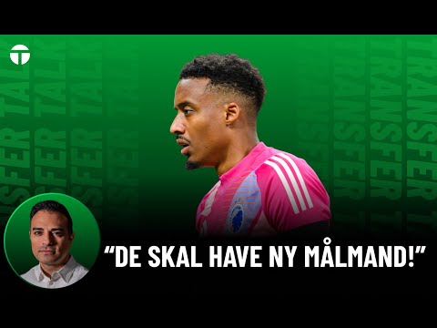 DE SKAL HAVE NY MÅLMAND! | Transfer Talk: Superligaens varmeste emner - video from Tipsheet