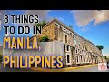 8 Things To Do in Manila, PH after the GCQ
