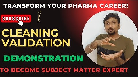 Cleaning Validation Demonstration | Step-by-Step Process Explained | Cleaning Validation In Hindi