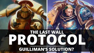 THE LAST WALL PROTOCOL! COULD IT BE GUILLIMAN'S SOLUTION?