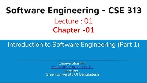 Lecture 01 Chapter 1- Introduction to Software Engineering ( Part 1 )  @Dulal-CSEcode , @CSE @Green