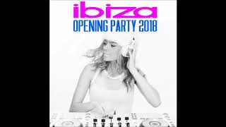 Ibiza opening party 2018