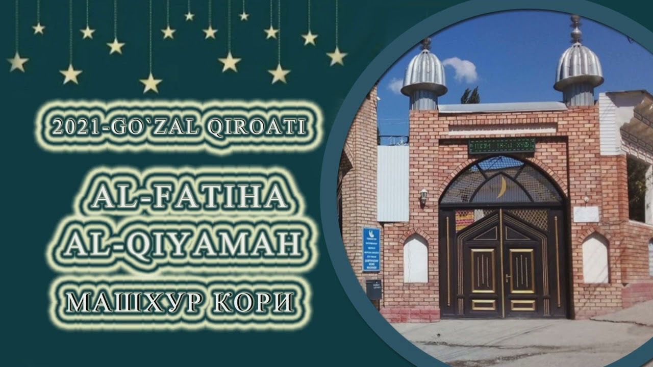 Gozal Qiroatlar Al Fatiha Al Qiyamah