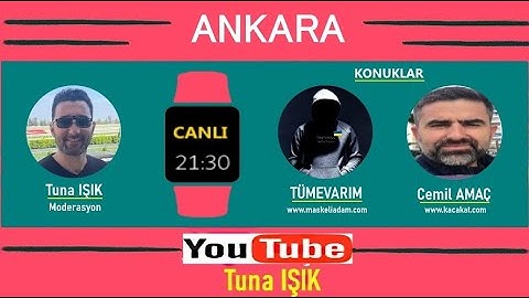 TUNA IŞIK Konukları CEMİL AMAÇ ve TÜMEVARIM ile 14 TEMMUZ ANKARA KONUŞUYOR