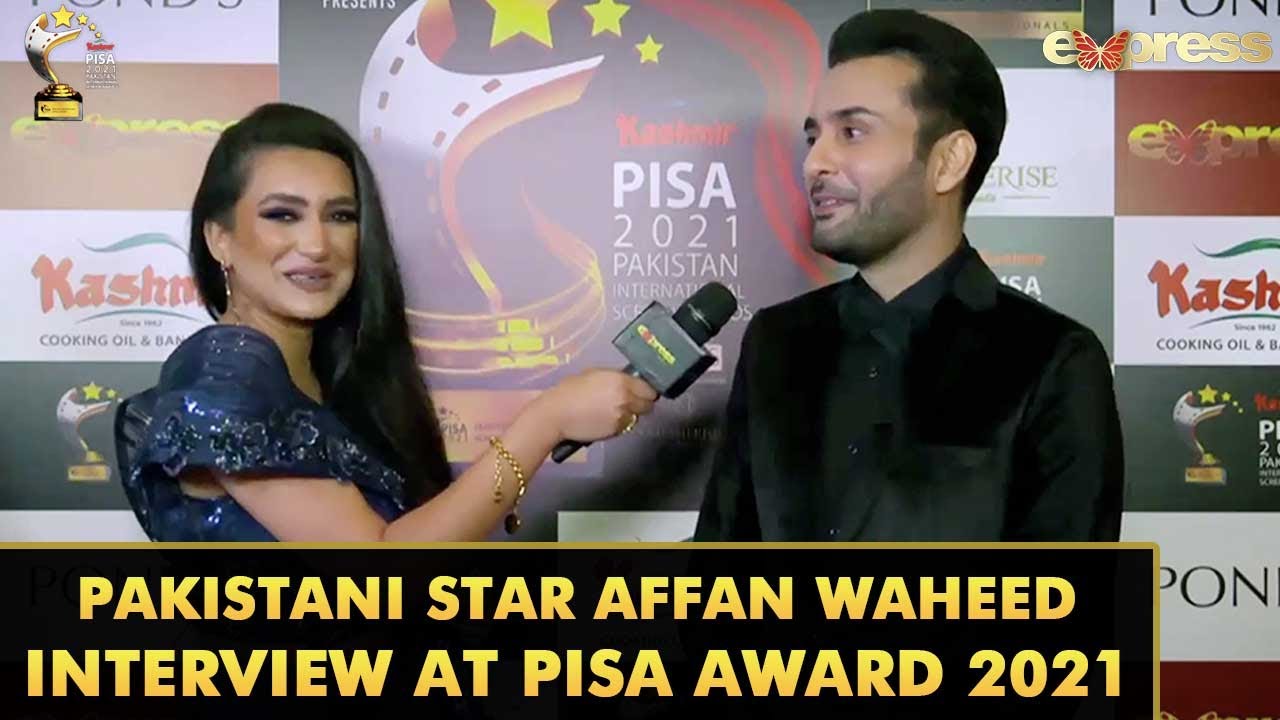Waheed Star Pakistani Star Affan Waheed Interview At PISA Award 2021 | Express Tv ...