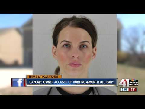 Daycare owner accused of hurting 4-month old baby