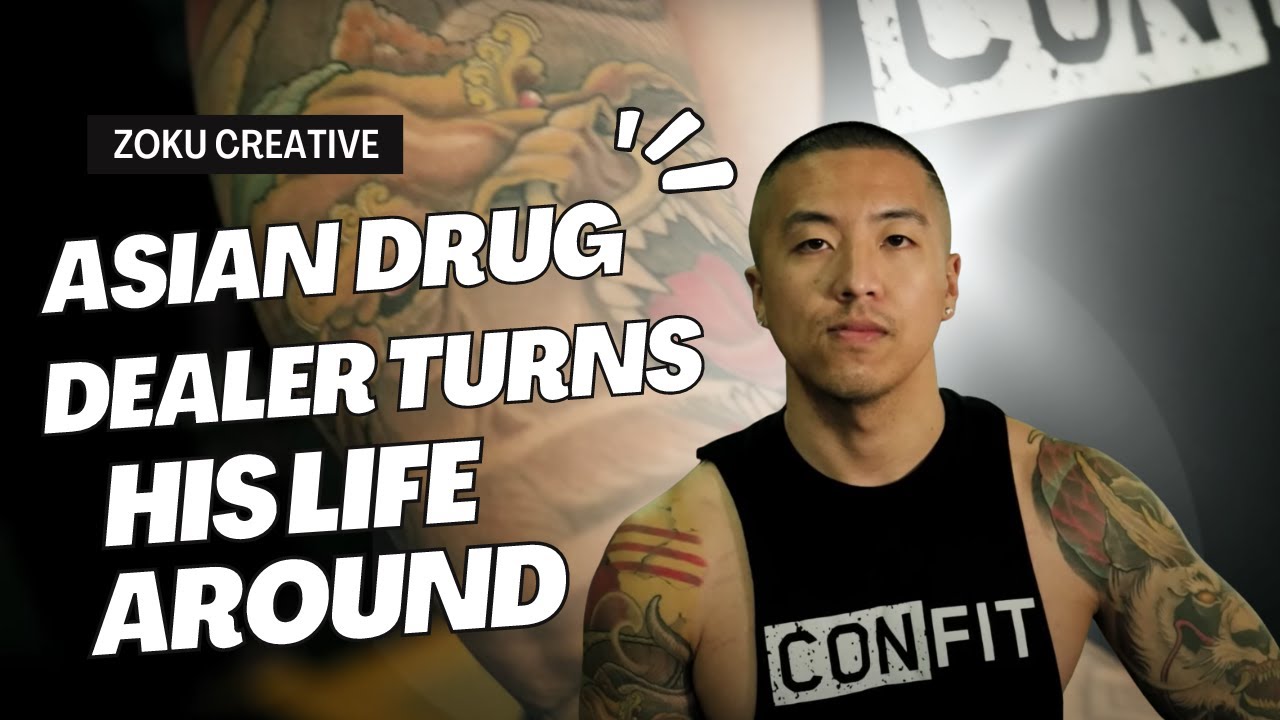 (Zoku Creative) - Life Story | Asian drug dealer turns his life around ...