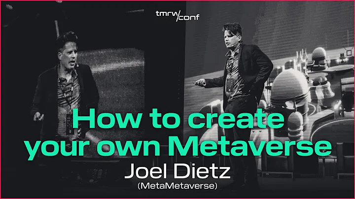 TMRW CONF: Joel Dietz, Metametaverse - How to crea...