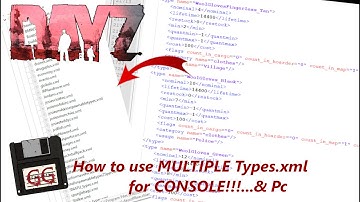 DayZ | How to run multiple Types.xml on CONSOLE & PC!!!