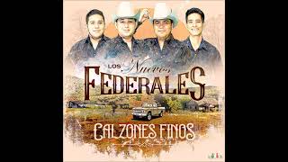 Video thumbnail of "Calzones finos Los Nuevos Federales"