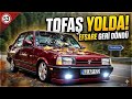 TOFAŞ YOLDA EFSARE GERİ DÖNDÜ