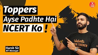 Toppers Ayse Padhte Hai NCERT Ko 📚 | How to Read/Study NCERT Books? | Harsh Sir | Vedantu JEE screenshot 5