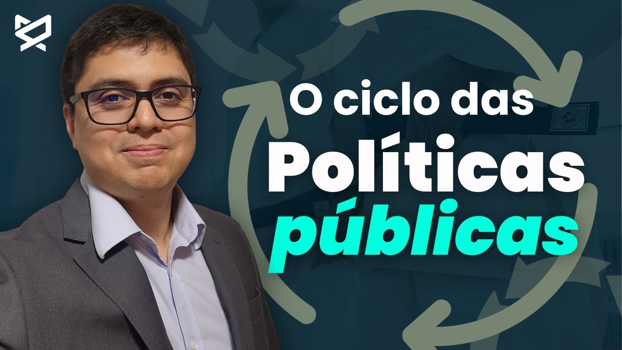 Ciclo das Políticas Públicas: aula completa!