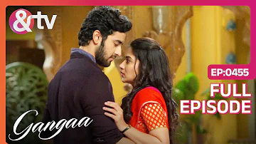 Gangaa और Sagar के बीच हुआ Dance Challenge | Gangaa | Full Ep. 455 | 21 Nov 16|@andtvchannel