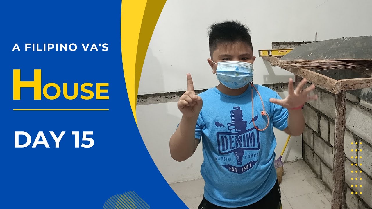 Filipino VA Life: Our Humble House - Construction Journey (DAY 15)