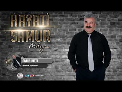 Hayati Samur   /  Ömür Bitti