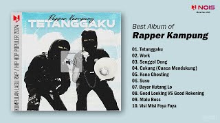 RAPPER KAMPUNG Full Album | Tetanggaku - Work