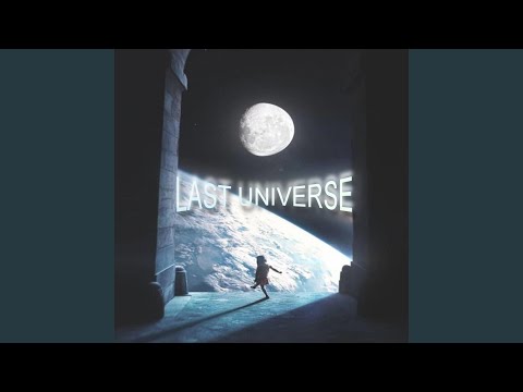 LAST UNIVERSE