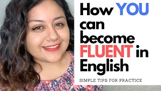 Speak English Fluently with these Simple Tips #englishfluency #englishtips