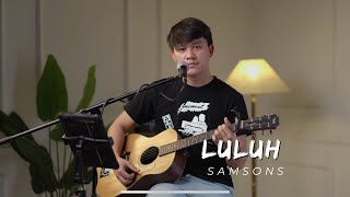 LULUH - SAMSONS | DIDIE SHAZRY