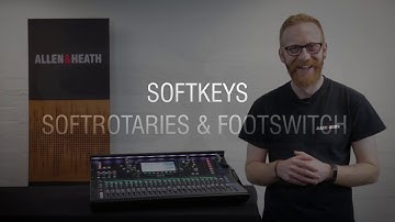 12 - Softkeys, Soft Rotaries & Pedal conmutador en la SQ de Allen & Heath (subtitulado en español)