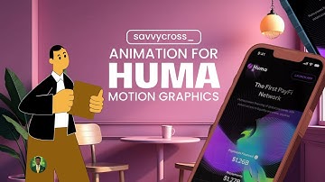 Motion Graphic Video || Huma Finance