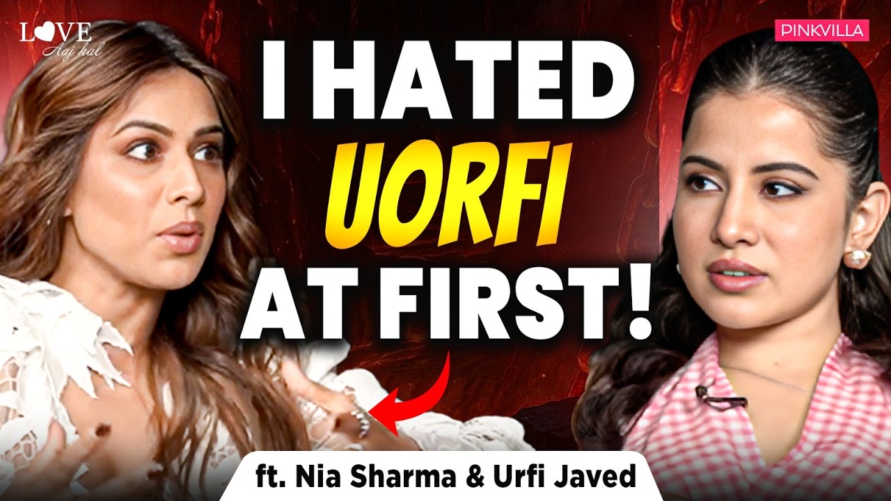 Nia Sharma & Uorfi Javed SPILL SHOCKING Dating Truths 🔥 Toxic Exes, Red Flags & Modern Love Reality
