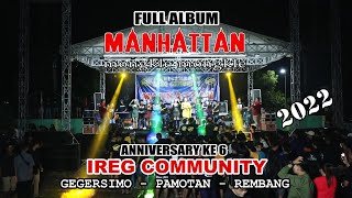 FULL ALBUM // MANHATTAN 2022 // IREG COMMUNITY // GEGERSIMO PAMOTAN REMBANG