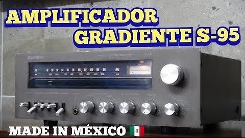 AMPLIFICADOR RECEIVER GRADIENTE S-95 ( 1979 ) MADE IN MEXICO. " VENDIDO "