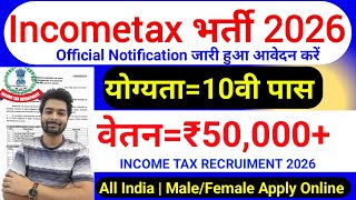 Income Tax Vacancy 2026  Incometax Recruitment 2026  Incometax 10th Pass Govt Job  Income Tax